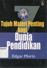 Tujuh Materi Penting bagi Dunia Pendidikan