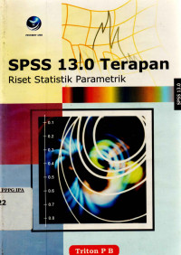 SPSS 13.0 Terapan Riset Statistik Parametik