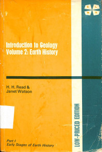 Introduction to Geology Volume 2 : Earth History
Part I 
Early Stages of Earth History
LOW-PRICED EDITION