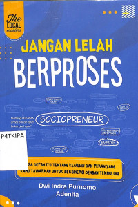 Jangan Lelah Berproses
Masa Depan Itu Tentang Keahlian Dan Peran Yang Kamu Tawarkan Untuk Bersinergi Dengan Teknologi