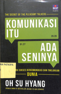 Komunikasi itu Ada Seninya