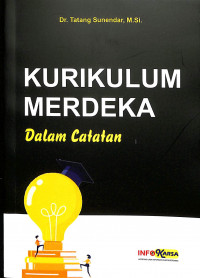 Kurikulum Merdeka Dalam Catatan