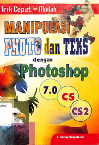 MANIPULASI PHOTO dan TEKS dengan Photoshop