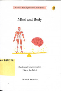 Mind and Body
Bagaimana Menyeimbangkan Pikiran dan Tubuh