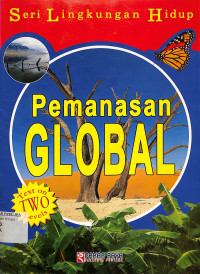 Seri Lingkungan Hidup Pemanasan Global