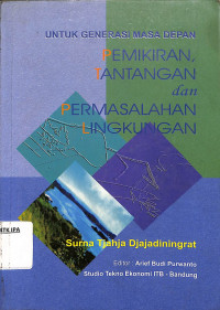 Pemikiran, Tantangan, dan Permasalahan Lingkungan