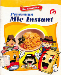 Seri Penemuan :
Penemuan Mie Instant