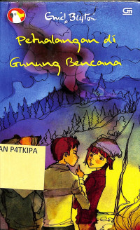 Petualangan di Gunung Bencana