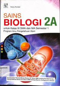 Sains Biologi 2A Untuk Kelas XI SMA dan MA Semester 1 Program IPA