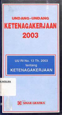 UNDANG UNDANG KETENAGAKERJAAN 2003